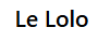 Le Lolo