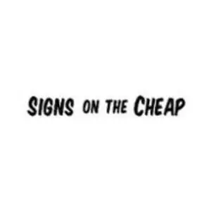 Signs On The Cheap